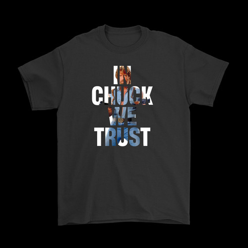 In Chuck We Trust, Chuck Norris T-Shirt