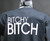 BITCHY BITCH T-Shirt