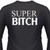 Super Bitch Biker T-Shirt