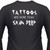 Tattoos Are More Than Skin Deep Biker T-Shirt