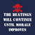The Beatings Will Continue Until Morale Improves Biker T-Shirt