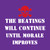 The Beatings Will Continue Until Morale Improves Biker T-Shirt