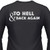TO HELL & BACK AGAIN T-Shirt