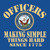 OFFICERS Making Simple Things Hard Since 1775 Navy T-Shirt