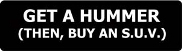 Get A Hummer (Then, Buy An S.U.V.) Motorcycle Helmet Sticker