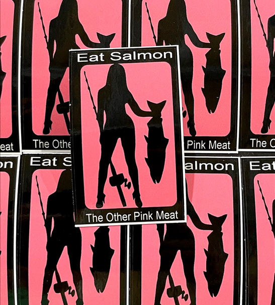 Eat Salmon The Other Pink Meat Sticker