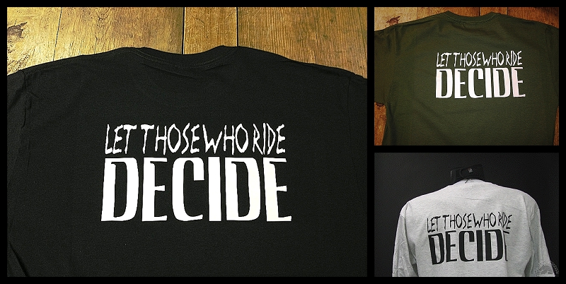 let-those-who-ride-decide-tshirt.jpg