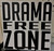 DRAMA FREE ZONE - CANVAS