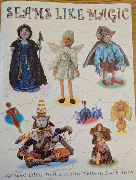 Seams Like Magic - 8 Cloth Doll Patterns Included in Booklet (Printed and Mailed)