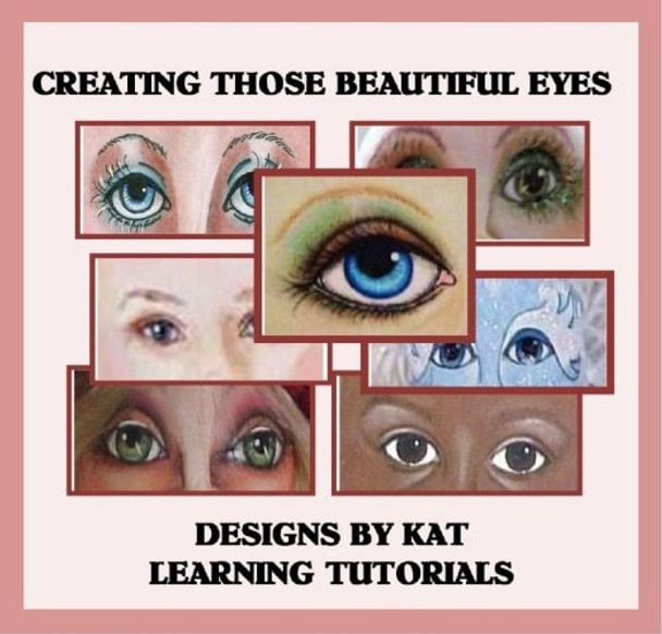 Those Beautiful Doll Eyes Tutorial By Kat Lees  (PDF Download)