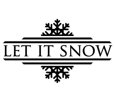 Autocollant Déco "LET IT SNOW" - Largeur 6 Pouces - Couleurs Au Choix - Neuf