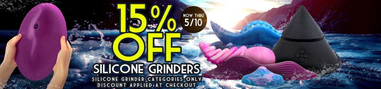 15% off Silicone Grinders - Discount Applied At Checkout - Now Thru 5/10