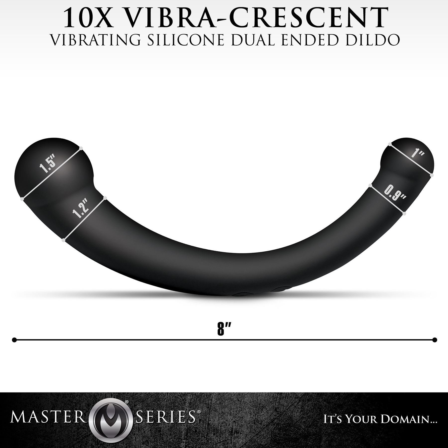 Master Series Vibra-Crescent Rechargeable Silicone Vibrating Dual Ended Dildo - Measurements