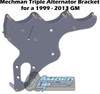 Mechman Triple Alternator Bracket for a 1999 - 2013 GM Full Size Truck 4.8L, 5.3L, 6.0L, and 6.2L