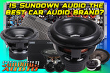 Discover the Best Sundown Audio Products for Your Sound System