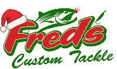 FRED'S CUSTOM TACKLE