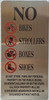 NO BIKES, STROLLERS BOXES, NO STOARGE IN HALLWAY COMPLIANCE SIGN