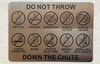 NYC DO NOT THROW DOWN THE CHUTE SIGN