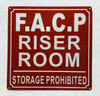 FACP RISER ROOM STORAGE PROHIBITED COMPLIANCE SIGN -FIRE ALARM CONTROL PANEL RISER ROOM COMPLIANCE SIGN