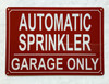 FD AUTOMATIC SPRINKLER IN GARAGE ONLY SIGN