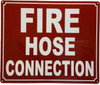 FIRE HOSE CONNECTION COMPLIANCE SIGN