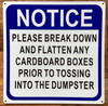 FD NOTICE PLEASE BREAK DOWN AND FLATTEN ANY CARDBOARD SIGN