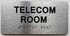 TELECOM ROOM SIGN WITH RAISED LETTERS