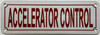 HPD ACCELERATOR CONTROL SIGN