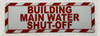 FD BUILDING MAIN WATER SHUT-OFF SIGN