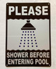 PLEASE SHOWER BEFORE ENTERING POOL SAFETY SIGN