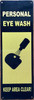 PERSONAL EYE WASH KEEP AREA CLEAR SIGN