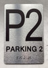 FLOOR NUMBER COMPLIANCE SIGN WITH RAISED LETTERS THE PARK AVE LINE (P2- PARKING 2)