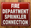 FD FIRE DEPARTMENT SPRINKLER CONNECTION SIGN