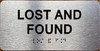 LOST AND FOUND SIGN WITH RAISED LETTERS