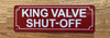 KINGS SHUT OFF VALVE COMPLIANCE SIGN