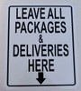 Sign Leave All Packages and Deliveries here