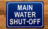 MAIN WATER SHUT-OFF COMPLIANCE SIGN