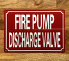 NYC FIRE PUMP DISCHARGE VALVE SIGN