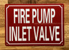 FIRE PUMP INLET VALVE COMPLIANCE SIGN