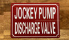 JOCKEY PUMP DISCHARGE VALVE SAFETY SIGN