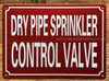 DRY PIPE SPRINKLER CONTROL VALVE SIGN