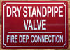 DRY STANDPIPE VALVE FIRE DEPARTMENT CONNECTION SIGN