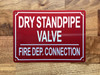NYC DRY STANDPIPE VALVE FIRE DEPARTMENT CONNECTION SIGN