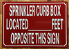 SPRINKLER CURB VALVE LOCATED COMPLIANCE SIGN