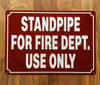NYC STANDPIPE FOR FIRE DEPT USE ONLY SIGN