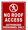 FD NO ROOF ACCESS AUTHORIZED PERSONNEL ONLY SIGN