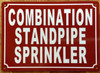 COMBINATION STANDPIPE SPRINKLER SIGN