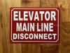 FD ELEVATOR MAIN LINE DISCONNECT SIGN