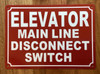 NYC ELEVATOR MAIN LINE DISCONNECT SWITCH SIGN