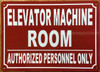 ELEVATOR MACHINE ROOM SIGN